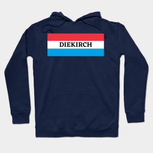 Diekirch City in Luxembourg Flag Hoodie